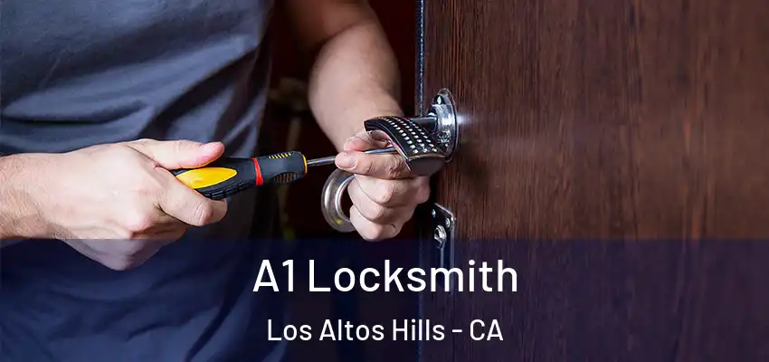  A1 Locksmith Los Altos Hills - CA
