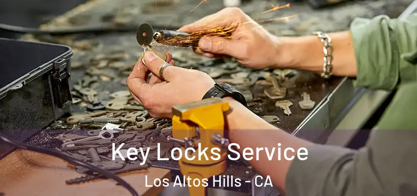 Key Locks Service Los Altos Hills - CA