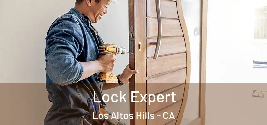  Lock Expert Los Altos Hills - CA