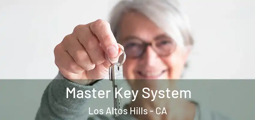  Master Key System Los Altos Hills - CA