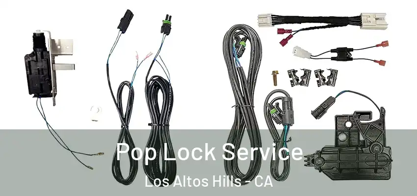  Pop Lock Service Los Altos Hills - CA