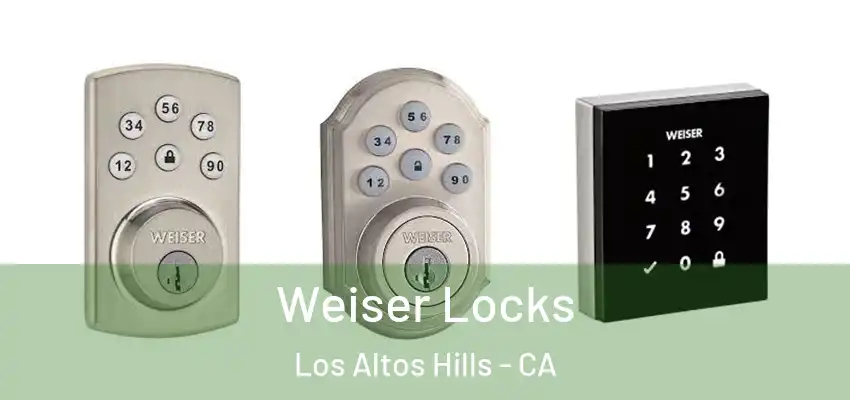  Weiser Locks Los Altos Hills - CA