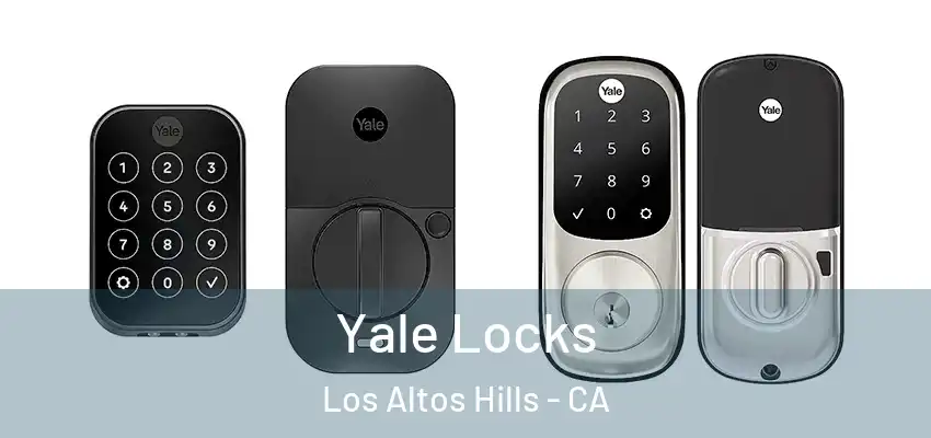  Yale Locks Los Altos Hills - CA